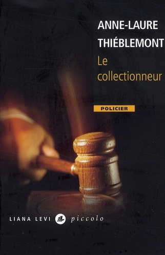 Emprunter Le collectionneur livre