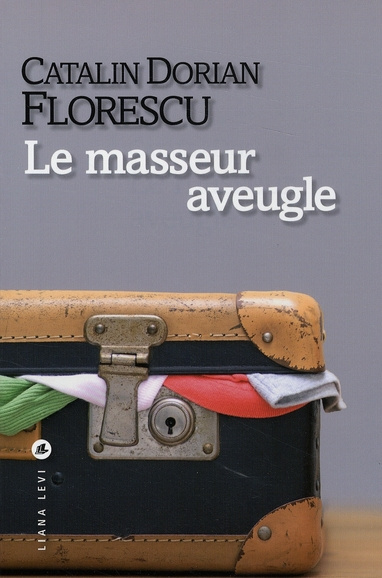 Emprunter Le masseur aveugle livre
