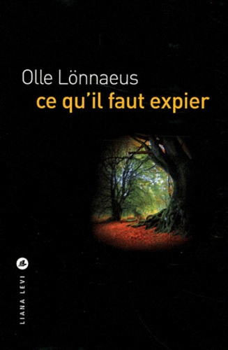 Emprunter Ce qu'il faut expier livre