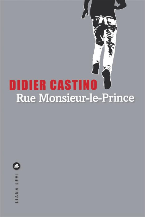 Emprunter Rue Monsieur-le-Prince livre