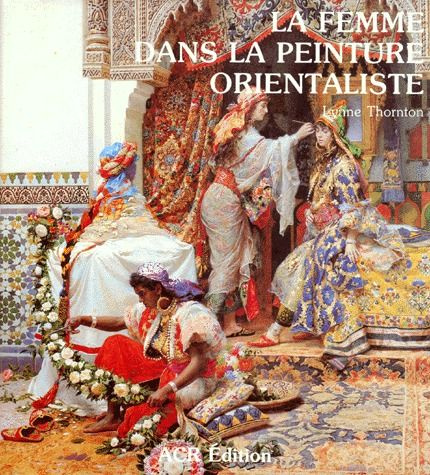 Emprunter LES ORIENTALISTES. Volume 3, La femme dans la peinture orientaliste livre