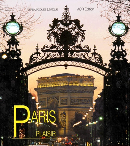 Emprunter Paris plaisir livre