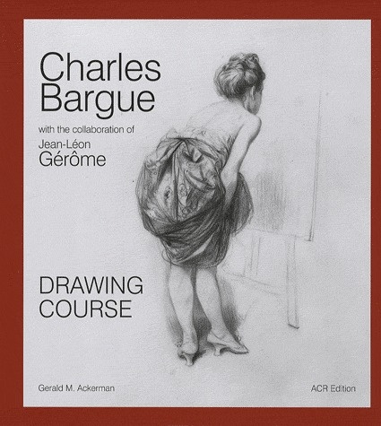 Emprunter Charles Bargue with the Collaboration of Jean-Léon Gérôme. Drawing Course, édition en langue anglais livre