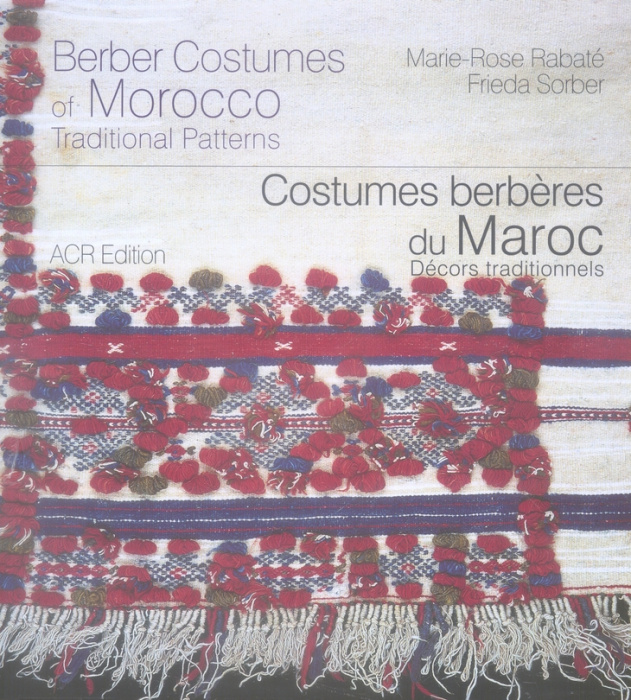 Emprunter Costumes berbères du Maroc. Décors traditionnels, édition bilingue français-anglais livre