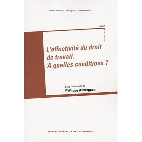 Emprunter L'effectivité du droit du travail : à quelles conditions ? livre