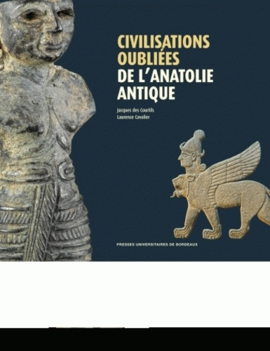 Emprunter Civilisations oubliées de l'Anatolie antique livre