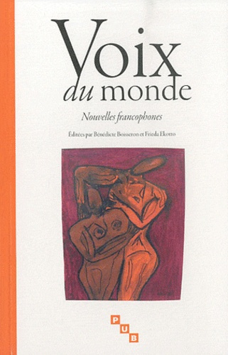 Emprunter Voix du monde. Nouvelles francophones livre