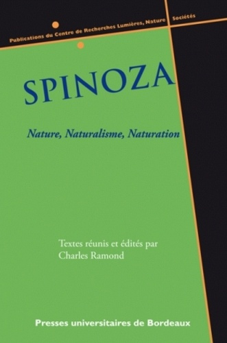Emprunter Spinoza. Nature, naturalisme, naturation livre
