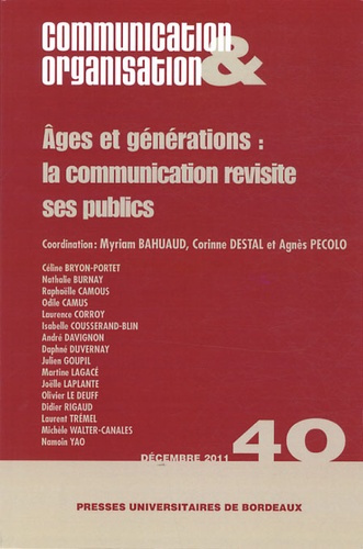 Emprunter Communication & Organisation N° 40, Décembre 2011 : Ages et générations : la communication revisité livre