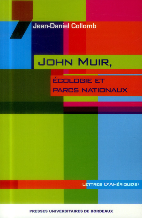 Emprunter John Muir, écologie et parcs nationaux livre