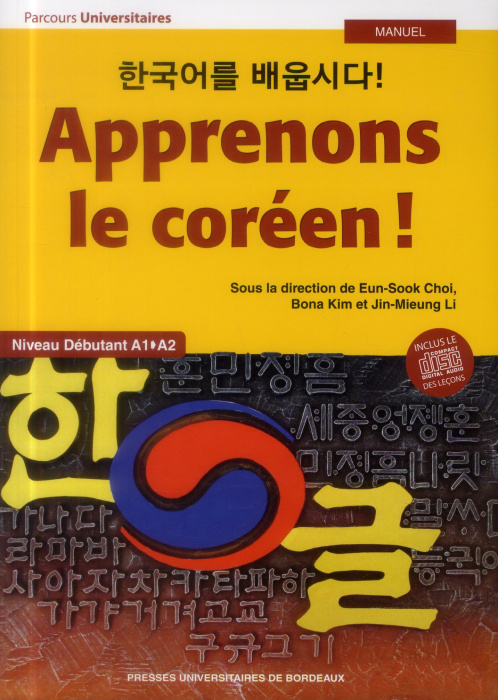 Emprunter Apprenons le coréen ! Manuel. Niveau débutant A1-A2, avec 1 CD audio livre