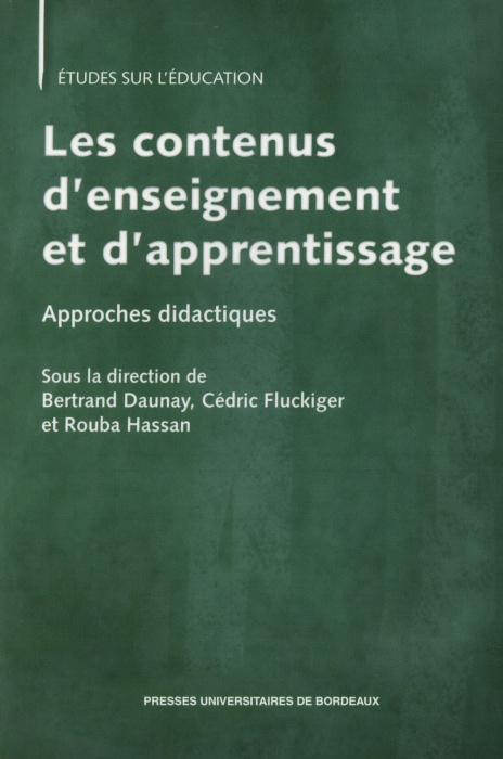 Emprunter Les contenus d'enseignement et d'apprentissage. Approches didactiques livre