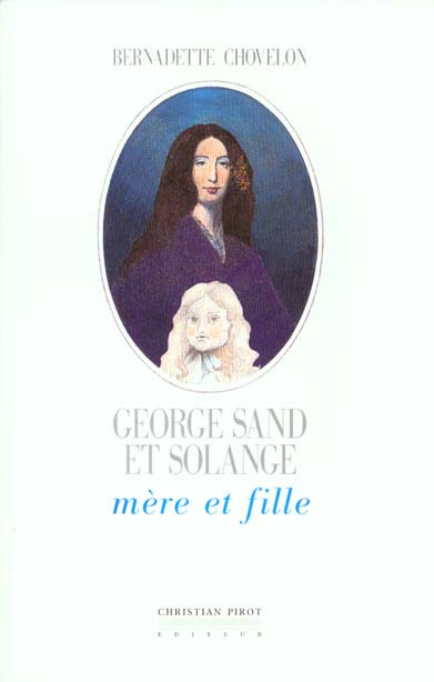 Emprunter George Sand et Solange. Mère et fille livre