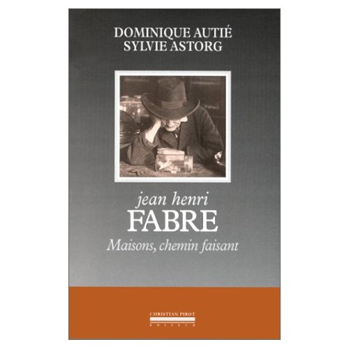 Emprunter JEAN HENRI FABRE. Maisons, chemin faisant livre