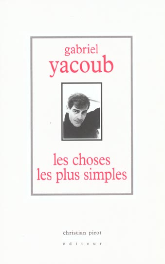 Emprunter Les choses les plus simples livre