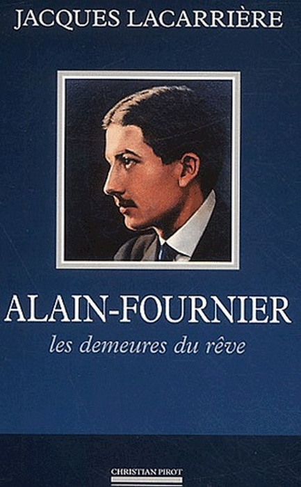 Emprunter Alain-Fournier. Les demeures de rêve suivi de En forêt de Tronçais livre
