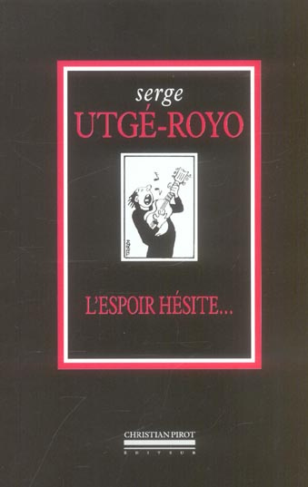 Emprunter L'espoir hésite... livre