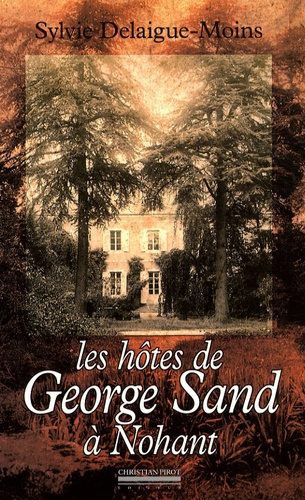 Emprunter Les hôtes de George Sand à Nohant livre