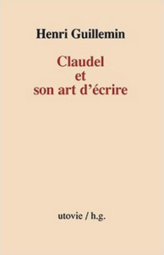 Emprunter Claudel et son art d'écrire livre