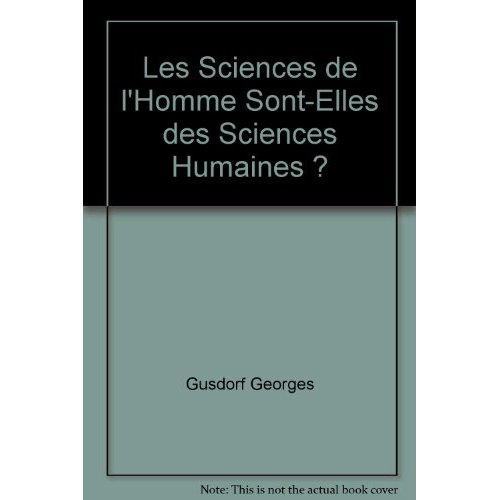 Emprunter Les sciences de l'homme sont-elles des sciences humaines ? livre