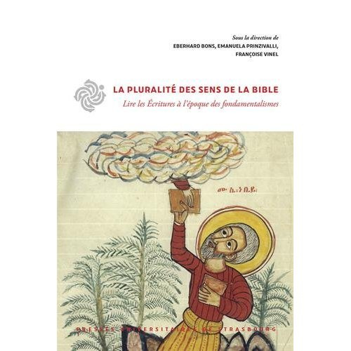 Emprunter La pluralité des sens de la bible. Lire les Ecritures à l'époque des fondamentalismes livre
