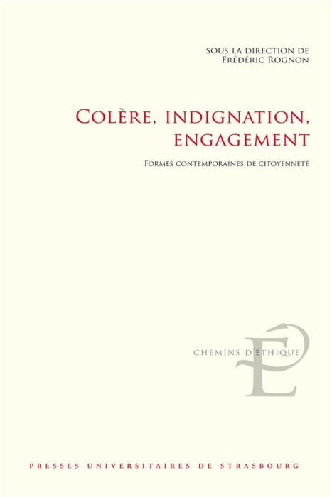 Emprunter Colère, indignation, engagement. Formes contemporaines de citoyenneté livre