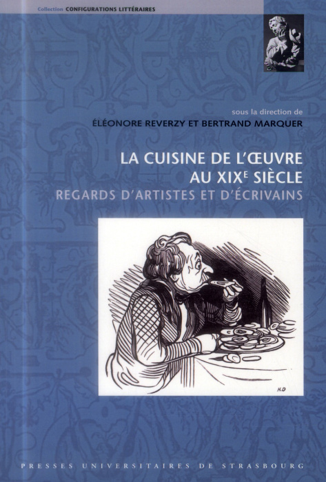 Emprunter La cuisine de l'oeuvre au XIXe siècle. Regards d'artistes et d'écrivains livre