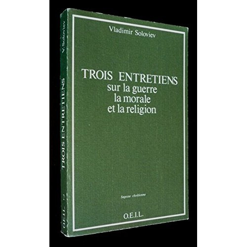 Emprunter TROIS ENTRETIENS SUR LA GUERRE, LA MORALE ET LA RELIGION livre