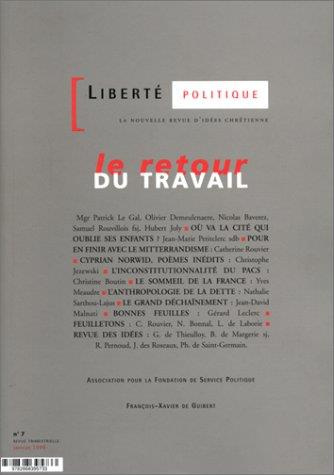 Emprunter LIBERTE POLITIQUE NUMERO 7 JANVIER 1999 : LE RETOUR DU TRAVAIL livre