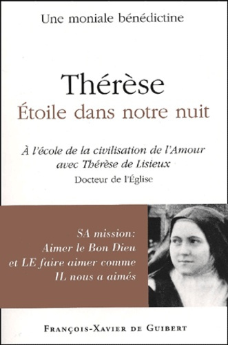 Emprunter Thérèse. Etoile dans notre nuit, A l'école de la civilisation de l'Amour avec Thérèse de Lisieux, Do livre