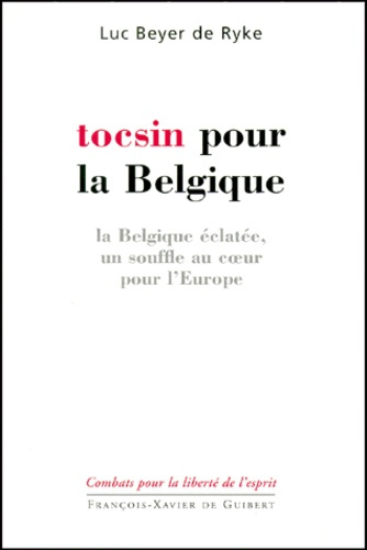 Emprunter Tocsin pour la Belgique. La Belgique éclatée, un souffle au coeur pour l'Europe livre