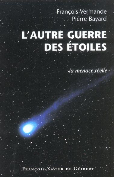 Emprunter L'autre guerre des étoiles. La menace réelle livre