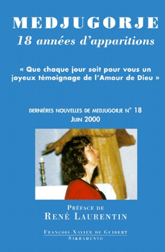 Emprunter Dernières nouvelles de Medjugorje . Tome 18, Dix-huit années d'apparitions livre