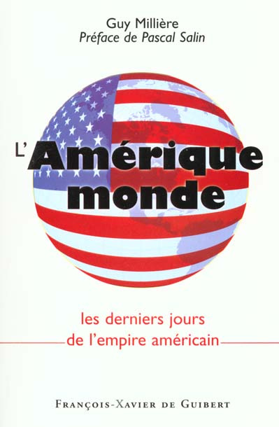 Emprunter L'AMERIQUE MONDE - LES DERNIERS JOURS DE L'EMPIRE AMERICAIN livre