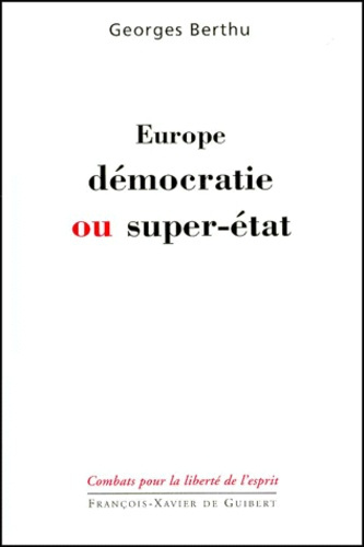 Emprunter Europe, démocratie ou super-état livre