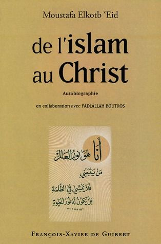 Emprunter De l'islam au Christ livre