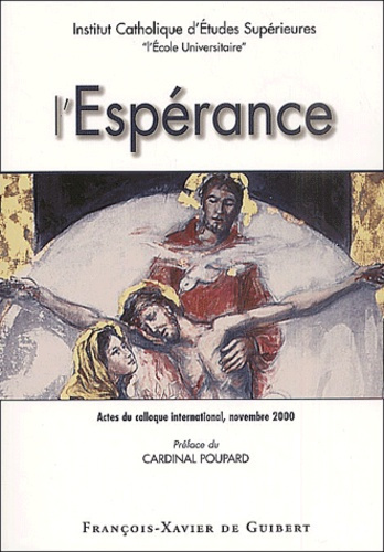 Emprunter L'espérance. Actes du colloque international ICES, novembre 2000 livre