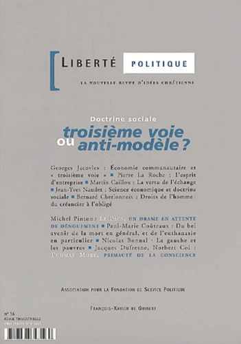 Emprunter Liberté politique N° 16 Printemps-Eté 2001 : Doctrine sociale, troisième voie ou anti-modèle ? livre