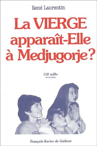 Emprunter La Vierge apparaît-elle à Medjugorje ? livre