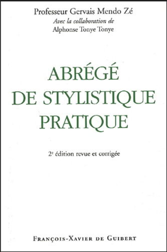 Emprunter Abrégé de stylistique pratique. 2ème édition revue et corrigée livre