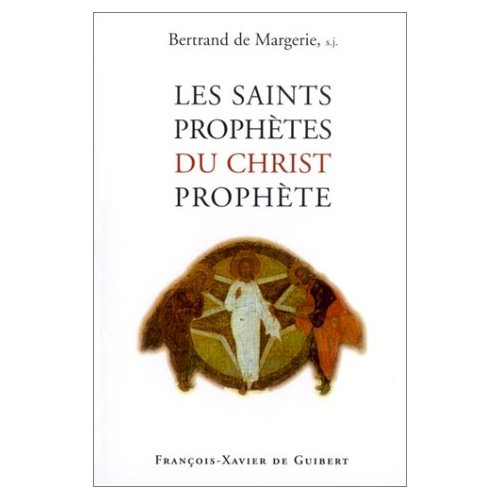 Emprunter Les saints prophètes du Christ prophète livre