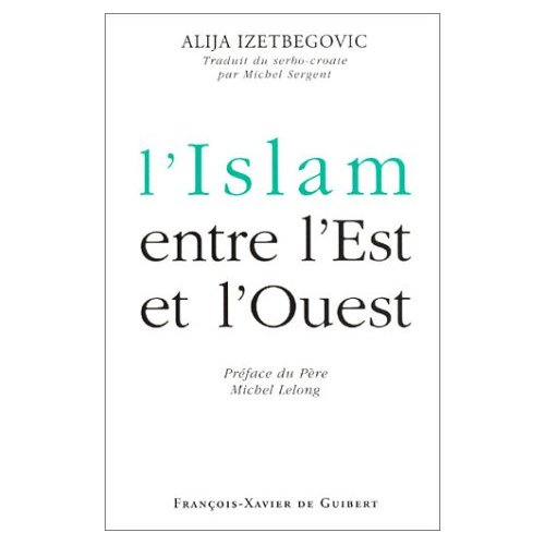 Emprunter L'Islam entre l'Est et l'Ouest livre