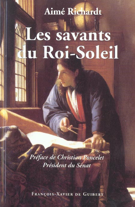 Emprunter Les savants du Roi-Soleil livre