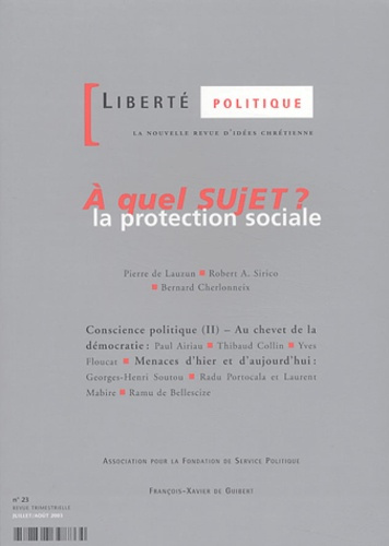 Emprunter Liberté politique N° 23 juillet/août 2003 : A quel sujet ? La protection sociale livre