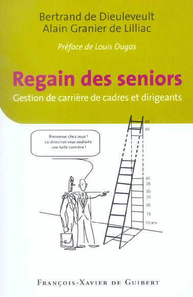 Emprunter Regain des seniors. Gestion de carrière de cadres et dirigeants livre