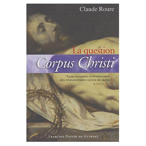 Emprunter La question Corpus Christi livre