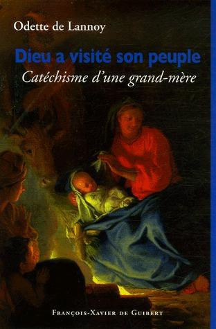 Emprunter Dieu a visité son peuple. Petit catéchisme d'une grand-mère livre