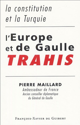 Emprunter L'Europe et de Gaulle trahis livre