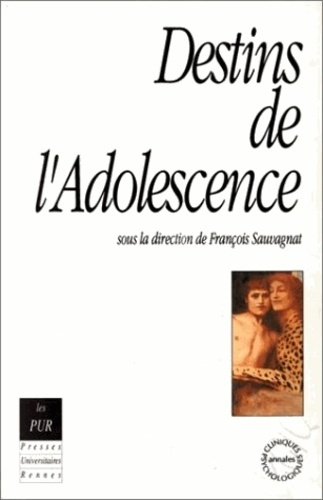 Emprunter Destins de l'adolescence. Actes du colloque du 13 octobre 1990 livre
