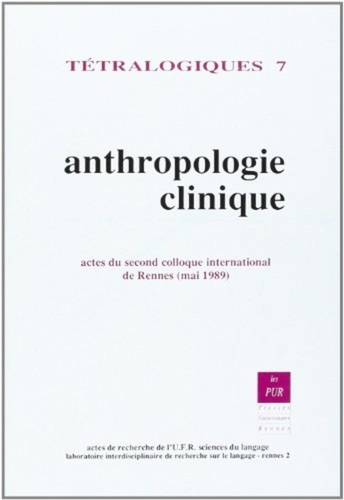 Emprunter Tétralogiques N° 7 : Anthropologie clinique livre
